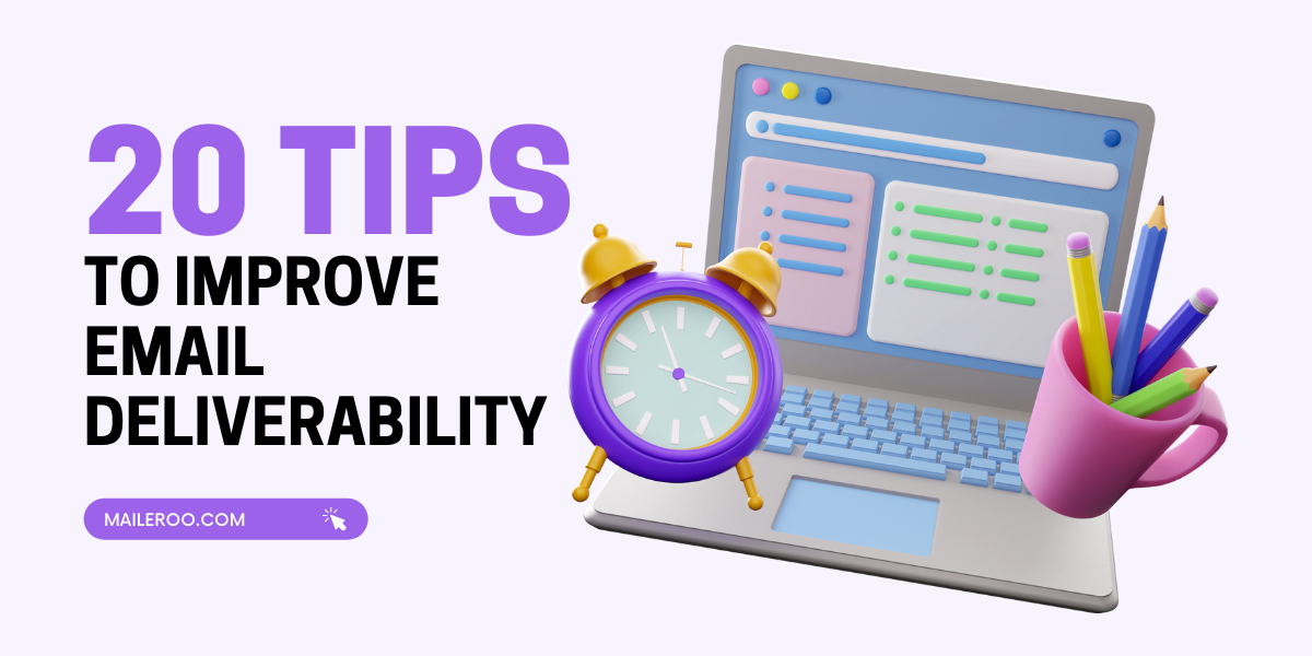 Actionable Checklist to Improve Email Deliverability